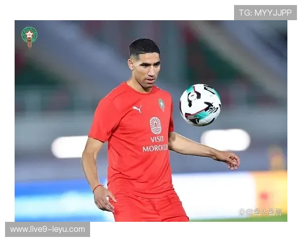 阿什拉夫·哈基米：摩洛哥后卫引领世界杯新风潮